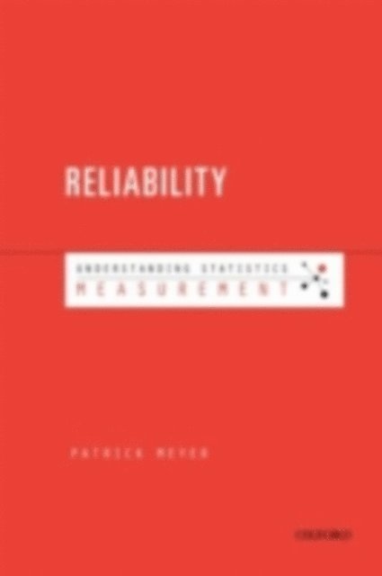 Patrick Meyer - Understanding Measurement: Reliability, E-bok