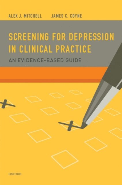 PhD James C. Coyne, MRCPsych Alex J. Mitchell - Screening for Depression in Clinical Practice, E-bok. Tillgänglighet: Lägg i varukorg