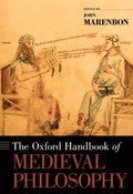 Oxford Handbook of Medieval Philosophy