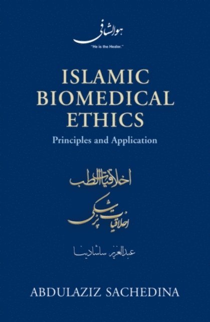 Abdulaziz Sachedina - Islamic Biomedical Ethics, E-bok. Tillgänglighet: Lägg i varukorg