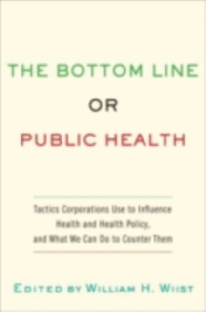 William H. Wiist - Bottom Line or Public Health, E-bok