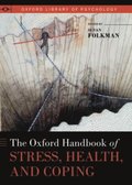 Oxford Handbook of Stress, Health, and Coping