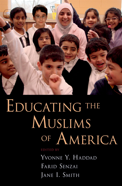 Jane I Smith, Farid Senzai, Yvonne Y Haddad - Educating the Muslims of America, E-bok