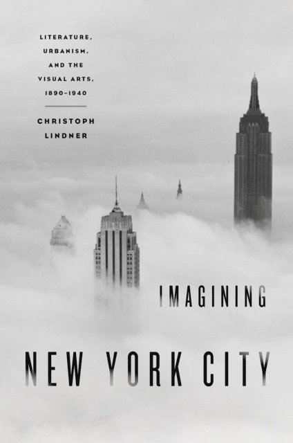 Christoph Lindner - Imagining New York City, E-bok
