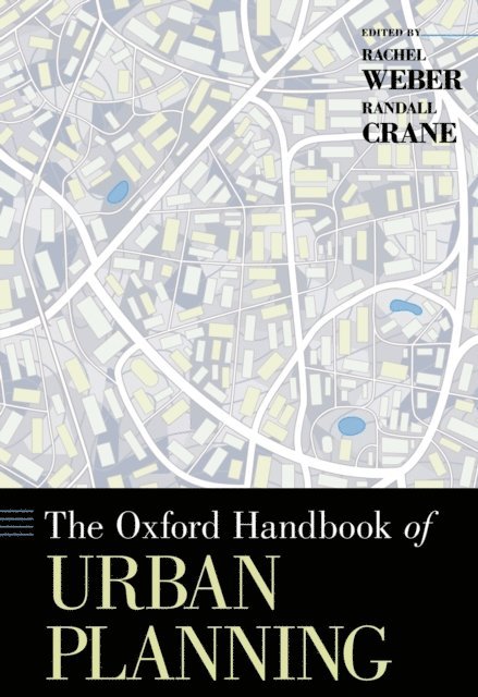 Randall Crane, Rachel Weber - Oxford Handbook of Urban Planning, E-bok