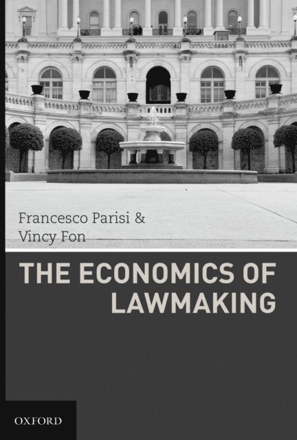 Vincy Fon, Francesco Parisi - Economics of Lawmaking, E-bok