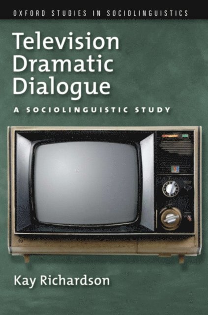Kay Richardson - Television Dramatic Dialogue, E-bok