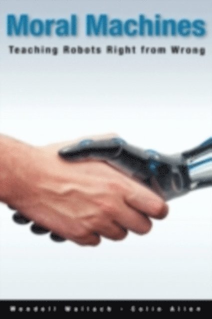 Colin Allen, Wendell Wallach - Moral Machines, E-bok