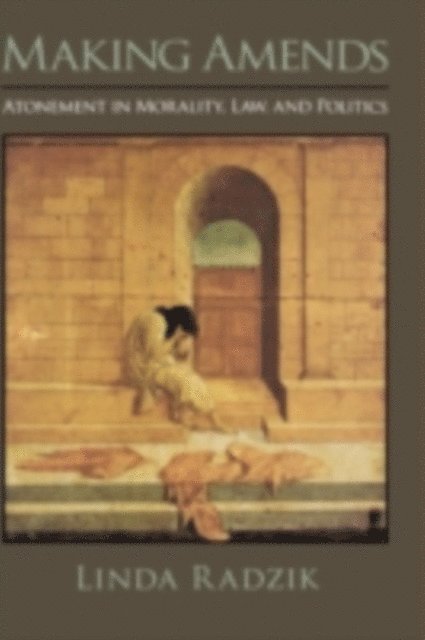 Linda Radzik - Making Amends, E-bok
