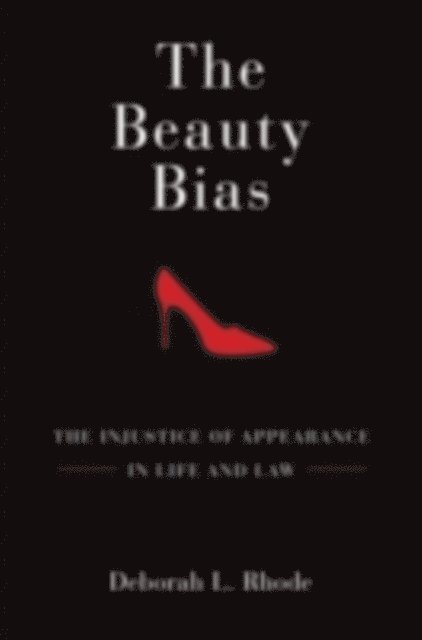 Deborah L. Rhode - Beauty Bias, E-bok