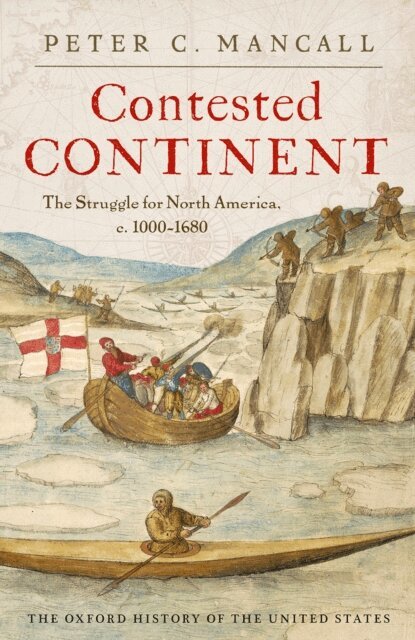 Peter C. Mancall - Contested Continent, E-bok