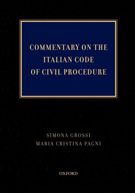 Maria Cristina Pagni, Simona Grossi - Commentary on the Italian Code of Civil Procedure, E-bok