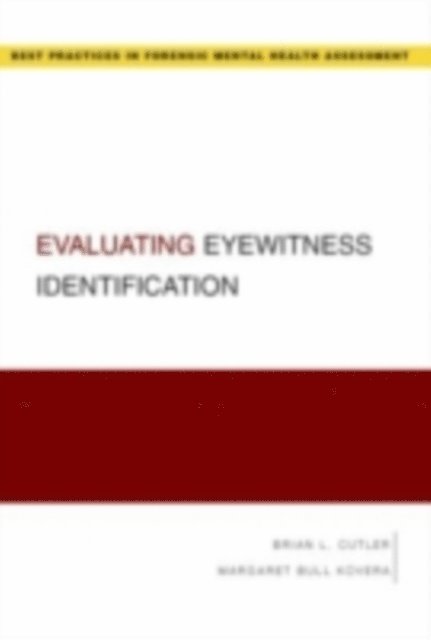 Margaret Bull Kovera, Brian Cutler - Evaluating Eyewitness Identification, E-bok