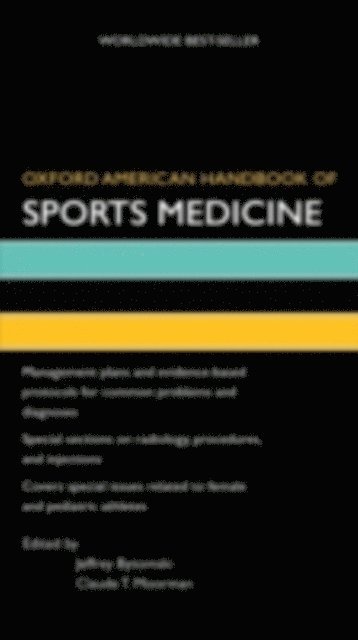 Claude Moorman, Jeffrey Bytomski - Oxford American Handbook of Sports Medicine, E-bok