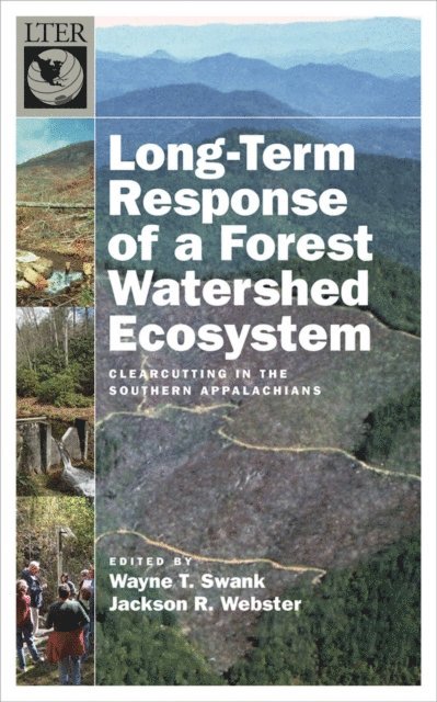 Jackson R. Webster, Wayne T. Swank - Long-Term Response of a Forest Watershed Ecosystem, E-bok