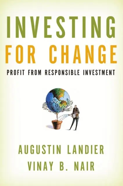 Vinay B. Nair, Augustin Landier - Investing for Change, E-bok. Tillgänglighet: Lägg i varukorg