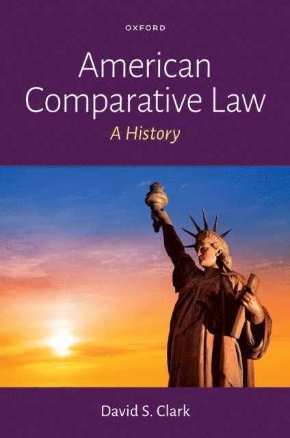 David S. Clark - American Comparative Law, E-bok