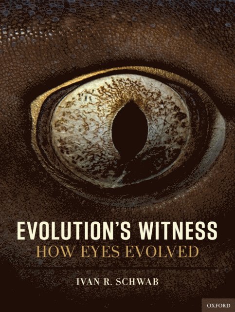 Ivan R Schwab - Evolution's Witness, E-bok