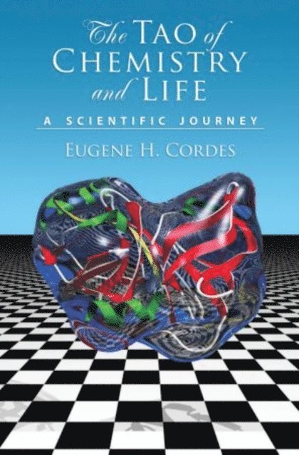 Eugene H. Cordes - Tao of Chemistry and Life, E-bok. Tillgänglighet: Lägg i varukorg