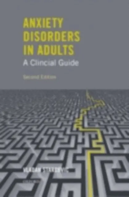 PhD Vladan Starcevic, MD - Anxiety Disorders in Adults A Clinical Guide, E-bok. Tillgänglighet: Lägg i varukorg