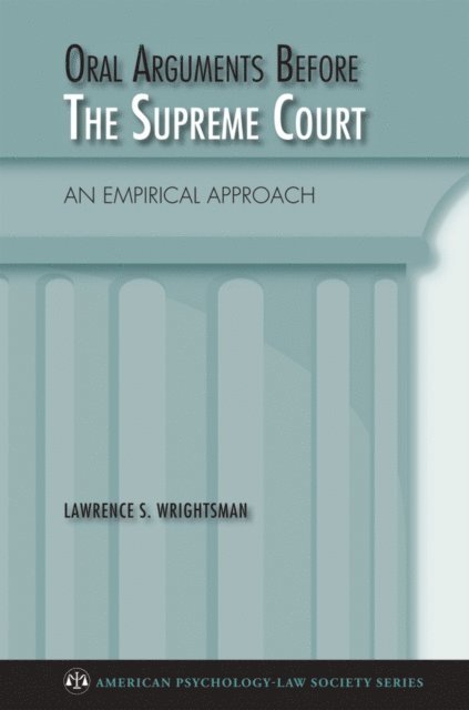 Lawrence Wrightsman - Oral Arguments Before the Supreme Court, E-bok