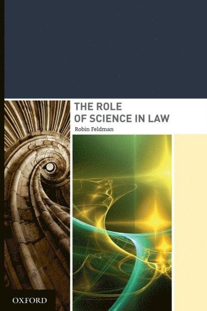 Robin Feldman - Role of Science in Law, E-bok. Tillgänglighet: Lägg i varukorg