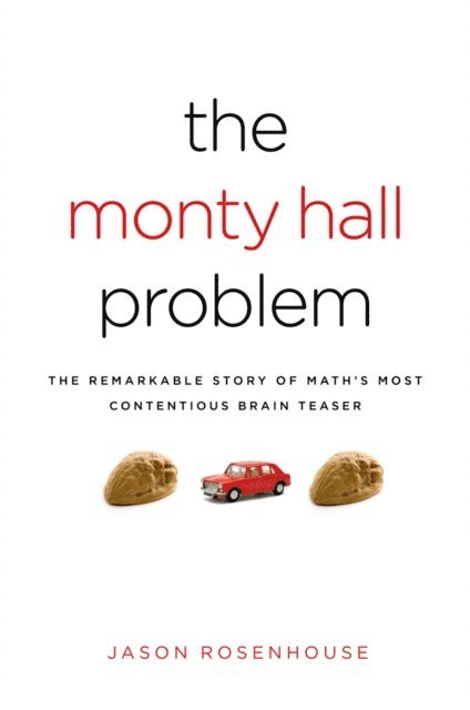Jason Rosenhouse - Monty Hall Problem, E-bok