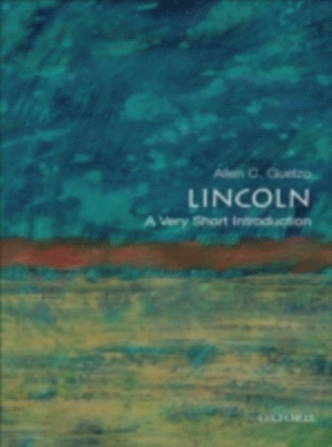 Allen C. Guelzo - Lincoln, E-bok