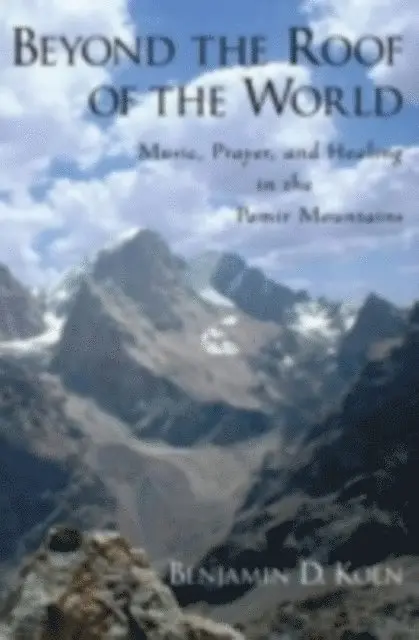 Beyond the Roof of the World