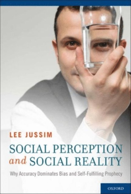 Lee Jussim - Social Perception and Social Reality, E-bok