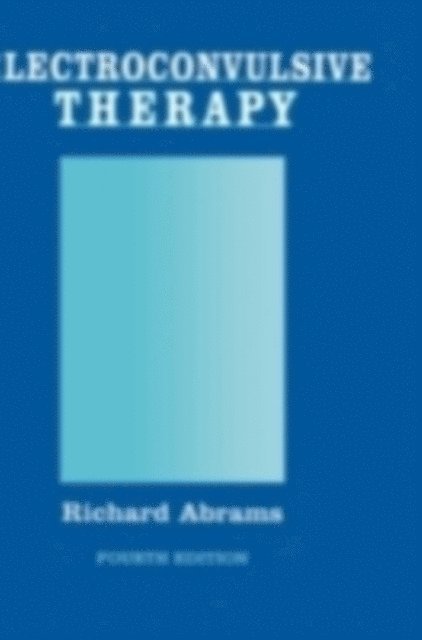 Max Fink - Electroconvulsive Therapy, E-bok