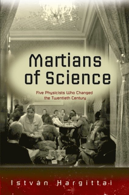 Istvan Hargittai - Martians of Science, E-bok