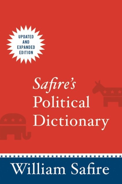 William Safire - Safire's Political Dictionary, E-bok