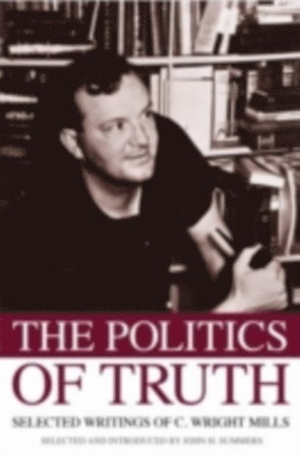 John H. Summers - Politics of Truth, E-bok