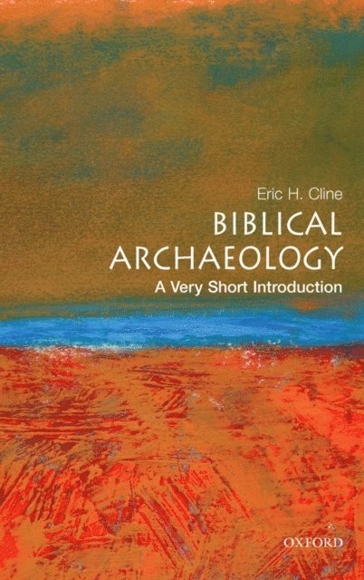 Eric H Cline - Biblical Archaeology, E-bok
