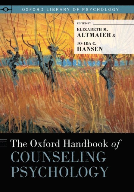 Jo-Ida C. Hansen, Elizabeth M. Altmaier - Oxford Handbook of Counseling Psychology, E-bok