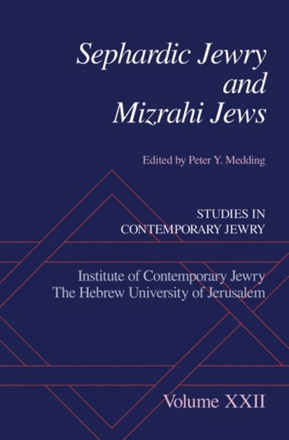 Peter Y. Medding - Sephardic Jewry and Mizrahi Jews, E-bok