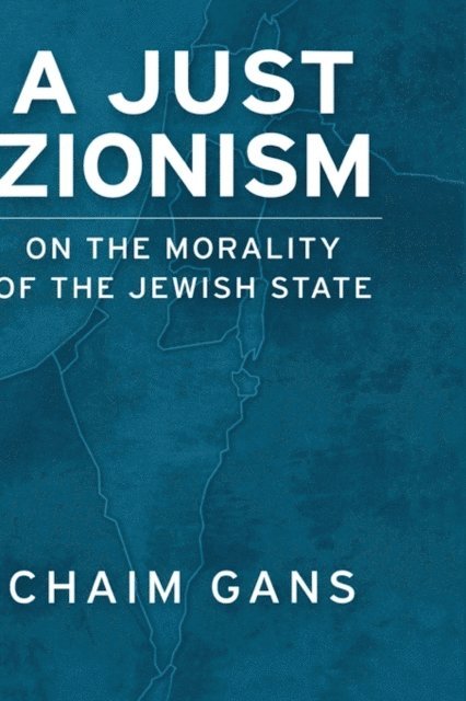 Chaim Gans - Just Zionism, E-bok