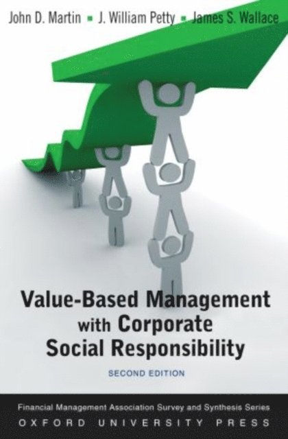 James S. Wallace, J. William Petty, John D. Martin - Value Based Management with Corporate Social Responsibility, E-bok