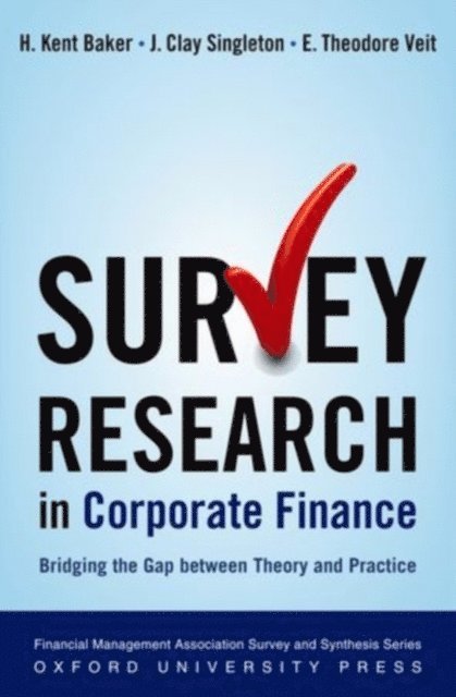 E. Theodore Veit, J. Clay Singleton, H. Kent Baker - Survey Research in Corporate Finance, E-bok