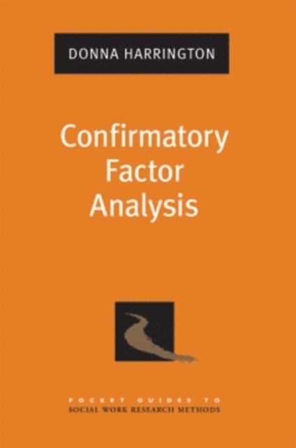 Donna Harrington - Confirmatory Factor Analysis, E-bok