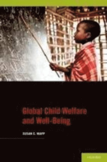Susan C. Mapp - Global Child Welfare and Well-Being, E-bok