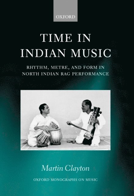 Martin Clayton - Time in Indian Music, E-bok