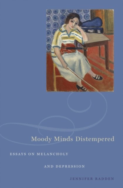 Jennifer Radden - Moody Minds Distempered, E-bok