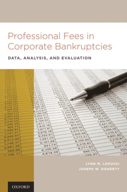 Joseph W. Doherty, Lynn M. LoPucki - Professional Fees in Corporate Bankruptcies, E-bok