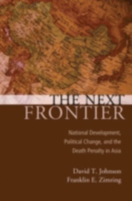 Franklin E Zimring, David T Johnson - Next Frontier, E-bok