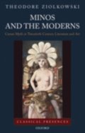 Minos and the Moderns