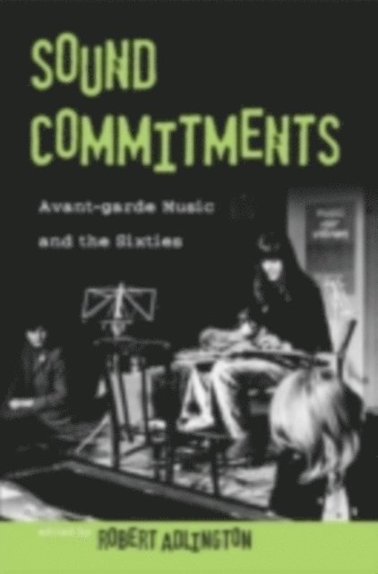 Robert Adlington - Sound Commitments, E-bok