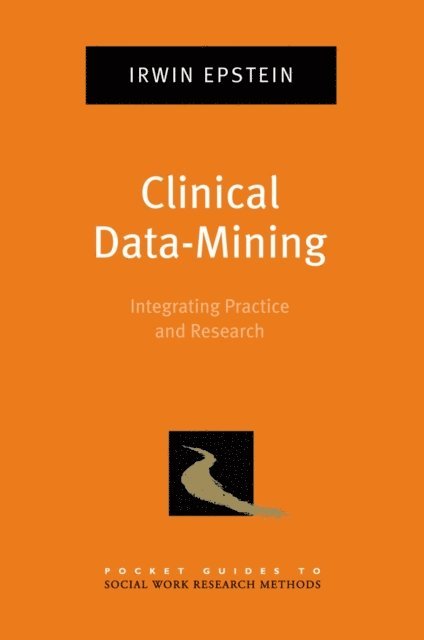 Irwin Epstein - Clinical Data-Mining, E-bok
