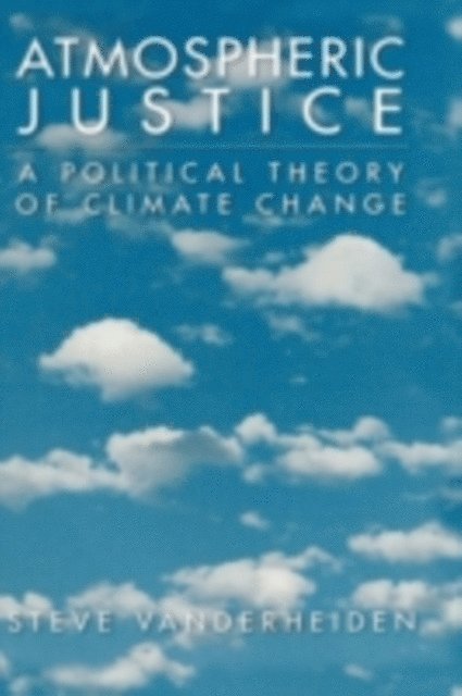 Steve Vanderheiden - Atmospheric Justice, E-bok